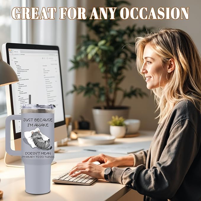 Cat Awake Tumbler 40 Oz, Stainless Steel Insulated Mug, Funny Cat Lovers Design, Lazy Cata Morning Quote, Gift for Cats Enthusiasts, Relaxed Mornings, and Me-Time Lovers