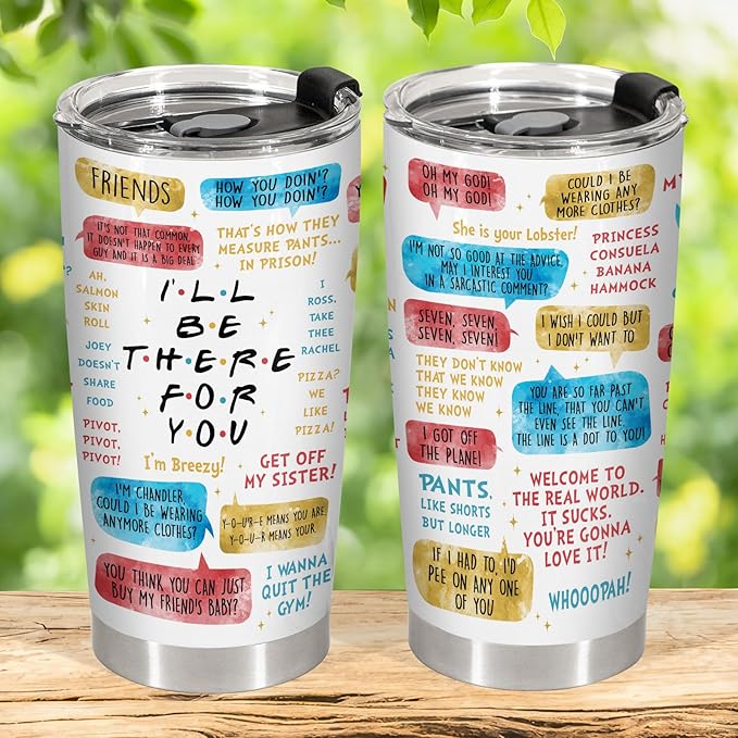 34HD Friends TV Show Tumbler 20oz – I'll Be There For You Quote – Insulated Stainless Steel Travel Mug for Hot and Cold Drinks – Funny Gift for Women and BFF Fans