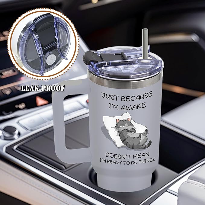 Cat Awake Tumbler 40 Oz, Stainless Steel Insulated Mug, Funny Cat Lovers Design, Lazy Cata Morning Quote, Gift for Cats Enthusiasts, Relaxed Mornings, and Me-Time Lovers