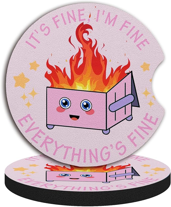 2 Pack Car Coasters for Drinks Absorbent,2 Pack Cup Holders,2.75" Car Interior Waterproof Coasters,Auto Accessories for Women & Men,Pink Fire Dumpster It's Fine I'm FineEvervthing