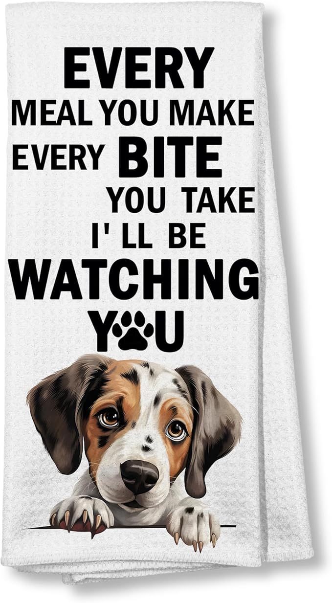 Beagle Lover Gifts,Funny Beagle Dish Towels and Hand Decorative Towels for Kitchen and Bathroom, Every Meal You Make Dog Themed Kitchen Decor, 16x24 Inch