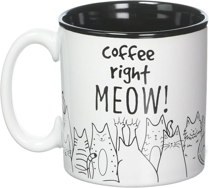 BnB Cat Lovers Mug Coffee Right Meow Funny Message Novelty Ceramic Cup for Java, Hot Tea or Hot Chocolate 13 oz 3.75 in H x 5 in W x 3.5 in D, Black and White with Feline Animated drawings, One in box