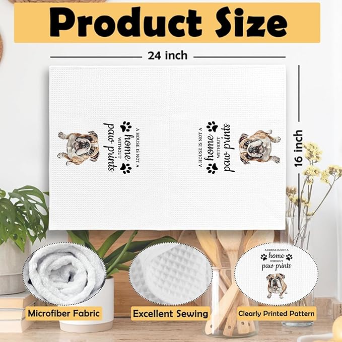 Bulldog Dog Gifts Kitchen Bathroom Decor Towels 16″×24″, Dog Lovers Gifts for Girls Mom Women, Bulldog Gifts For The Owners,A House is Not A Home Without Paw Prints Bathroom Kitchen Dish Hand Towels